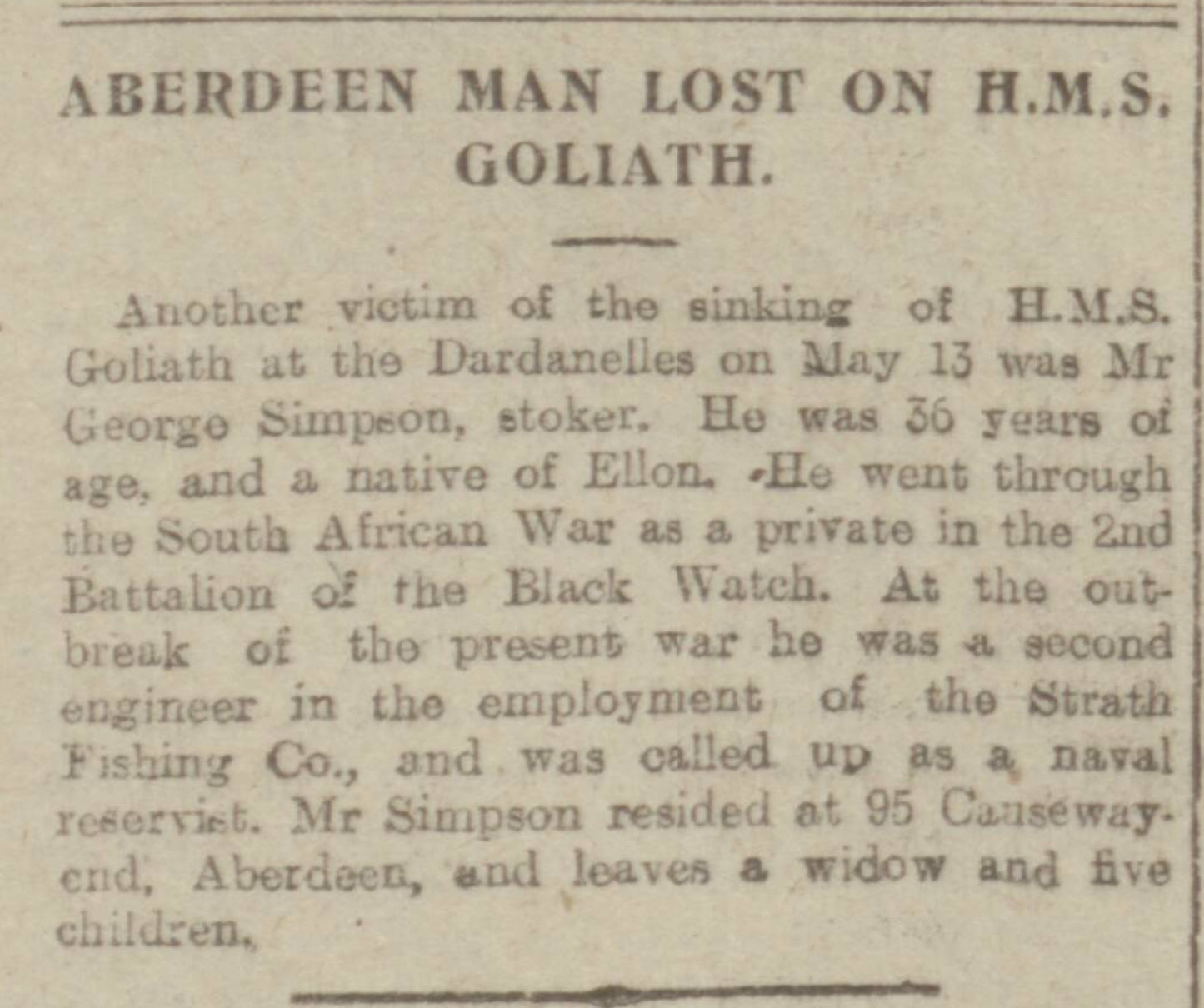 Black Watch (Royal Highlanders) - Killed in Action H.M.S. Goliath Gallipoli 1915 RN - Boer War Queen's South Africa Medal - From Ellon, Aberdeenshire